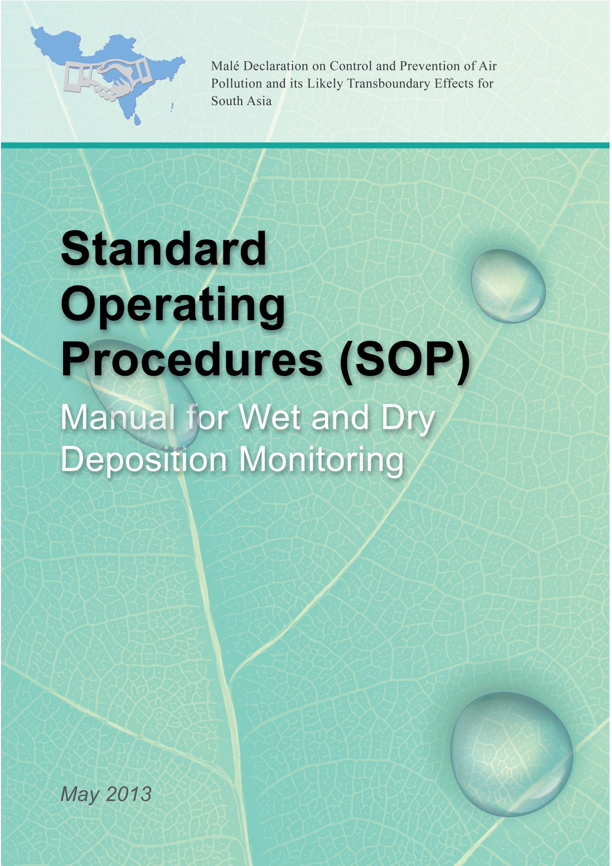 Standard Operating Procedures Manual for Wet and Dry Deposition Monitoring