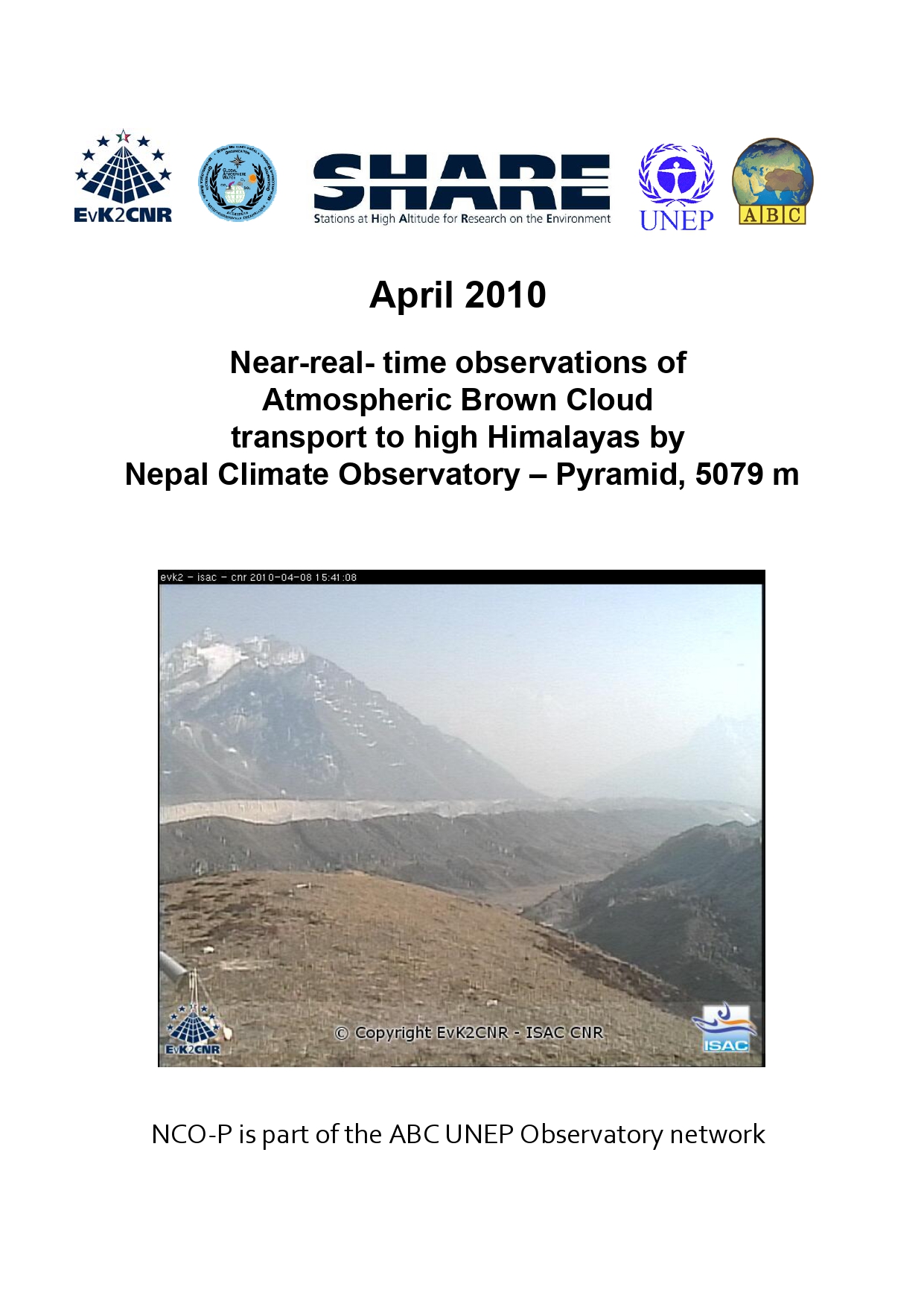 ​Near-real- time observations of Atmospheric Brown Cloud transport to high Himalayas by Nepal Climate Observatory – Pyramid, 5079 m